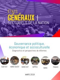Haïti - Politique : Résultats des travaux des États Généraux Sectoriels de la Nation