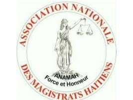 Haïti - Justice : L’Association Nationale des Magistrats dénonce le manque de bon sens du décret présidentiel