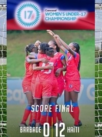 Haiti - FLASH : Concacaf W U-17 Championship, our Grenadières pulverize Barbados [12-0]