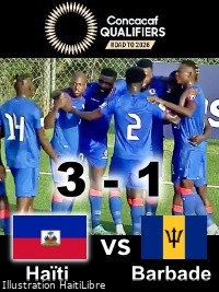 Haiti - FLASH : Our Grenadiers win [3-1] against the «Tridents» of Barbados (Videos)