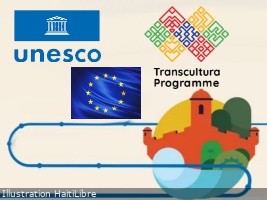 Haïti - FLASH : Programme Transcultura de l’UNESCO, appel a candidatures