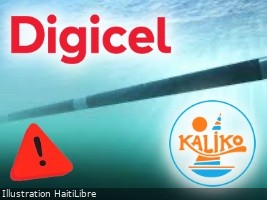 Haïti - DIGICEL : «Panne» détectée sur un câble sous-marin international, sur fond de litige