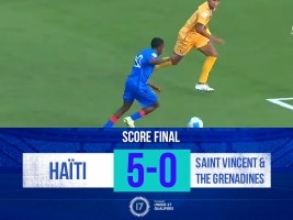 Haiti : U17 Qualifiers - Qatar 2025 : The Grenadiers massacre Saint Vincent and the Grenadines (5-0)