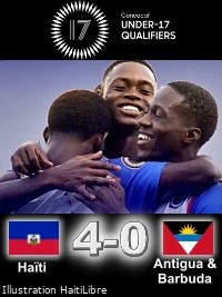 Haiti - U-17 World Cup Qatar 2026 Qualifier : Haiti defeats Antigua and Barbuda [4-0]
