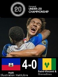 Haïti - Qualif. U-20 Coupe du Monde 2027 : Victoire [4-0] des Grenadiers contre Saint-Vincent et les Grenadines