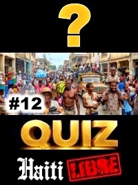 Haïti - Loisirs : Le Saviez-vous ? #12