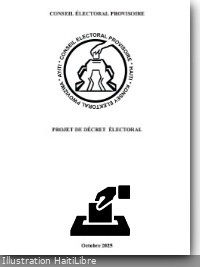 Haïti FLASH : Projet de Décret électoral révisé, des changements importants