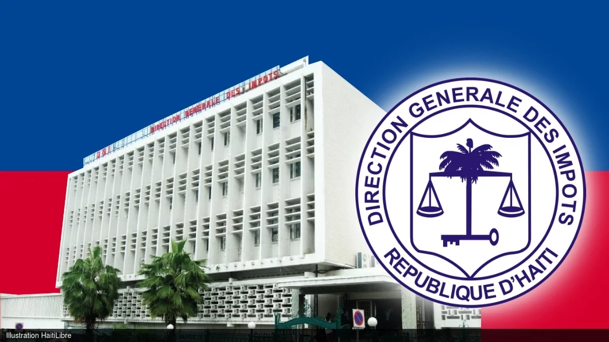 Haïti - AVIS : Déclaration définitive d’impôts et Nouveau code fiscal