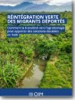 Haïti - FLASH : Réintégration des migrants déportés et des personnes déplacées par l’agro-écologie (Rapport)