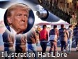 Haiti - FLASH : Trump will expel 50,000 illegal immigrants in the coming days...