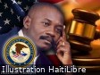 Haiti - Justice : Former mayor of Les Irois sentenced to 9 years in prison in the USA