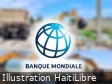 Haïti - Développement : 80 millions de dollars de la Banque Mondiale pour des infrastructures routières