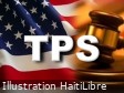 Haïti - FLASH : Un tribunal fédéral doit se prononcer sur la légalité de ne pas prolonger le TPS