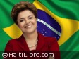 Haiti - Politic : The President of Brazil Dilma Rousseff, soon in Haiti