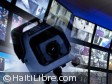Haiti - Security : The Video surveillance will be more present