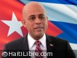 Haïti - Reconstruction : Visite de 3 jours à Cuba du Président Martelly