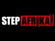 Haïti - AVIS : Spectacle de danse du groupe «Step Afrika»